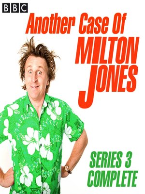 cover image of Another Case of Milton Jones the Complete